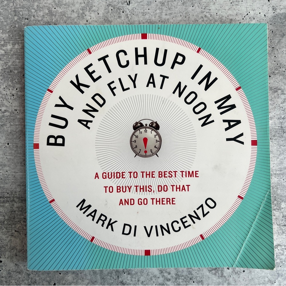 Buy Ketchup in May and Fly at Noon by Mark Di Vincenzo